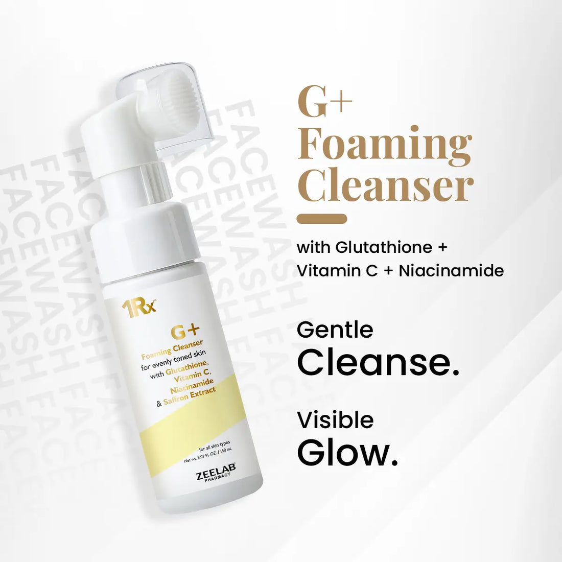 ZEELAB 1Rx G+ Foaming Cleanser with Glutathione + Vitamin C + Niacinamide (150 ML)